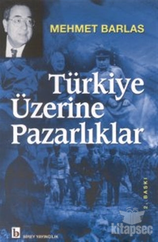 Türkiye Üzerine Pazarlıklar - Mehmet Barlas kitap kapağı