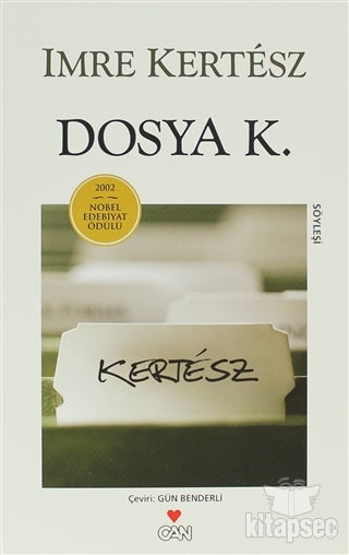 Dosya K. - Imre Kertesz kitap kapağı