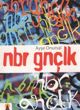Nbr Gnçlk - Ayşe Onursal kitap kapağı