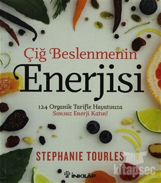 Çiğ Beslenmenin Enerjisi - Stephanie Tourles kitap kapağı