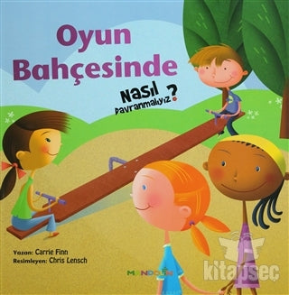 Oyun Bahçesinde Nasıl Davranmalıyız - 2 Mandolin Yayınları - Carrie Finn kitap kapağı
