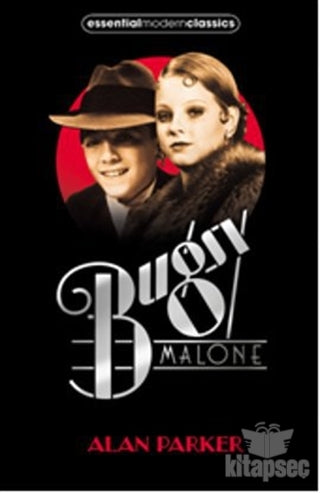 Bugsy Malone (Essential Modern Classics) - Alan Parker kitap kapağı
