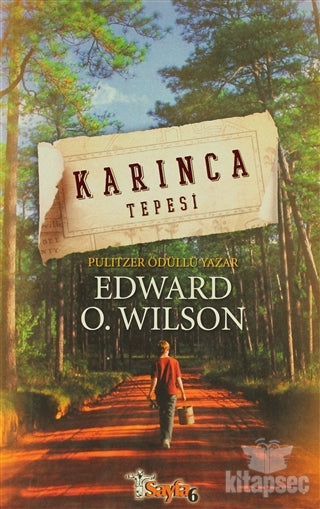 Karınca Tepesi - Edward O. Wilson kitap kapağı