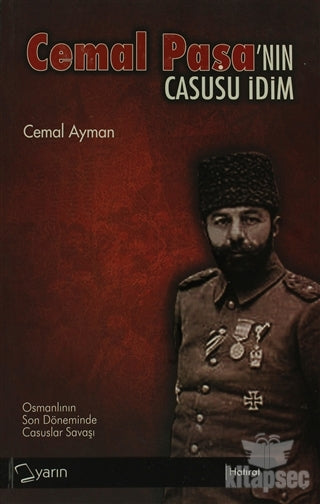 Cemal Paşa`nın Casusu İdim - Cemal Ayman kitap kapağı