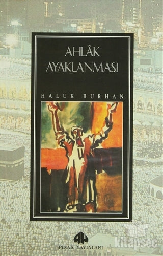Ahlak Ayaklanması Pınar Yayınları - Haluk Burhan kitap kapağı