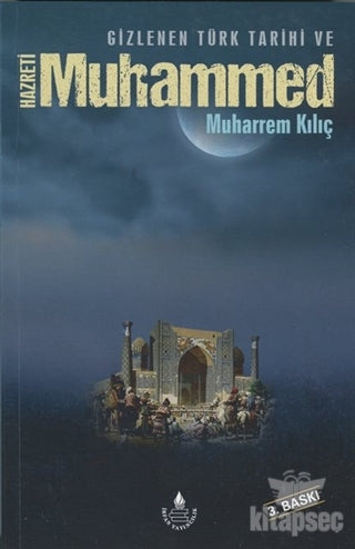 Gizlenen Türk Tarihi ve Hz. Muhammed - Muharrem Kılıç kitap kapağı