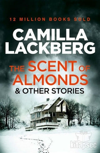 The Scent of Almonds and Other Stories - Camilla Lackberg kitap kapağı