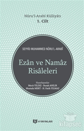 Nüru'l - Arabi Külliyatı Ezan ve Namaz Risaleleri - Seyyid Muhammed Nur'ul-Arabi kitap kapağı