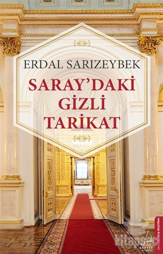 Saray`daki Gizli Tarikat - Erdal Sarızeybek kitap kapağı