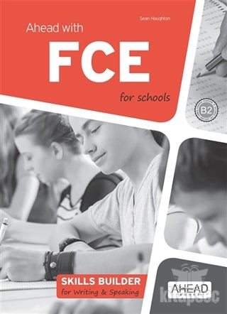 Ahead With FCE For Schools Skills Builder For Writing - Speaking - Sean Haughton kitap kapağı