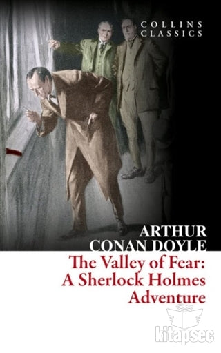 The Valley of Fear: A Sherlock Holmes Adventure (Collins Classics) - Sir Arthur Conan Doyle kitap kapağı
