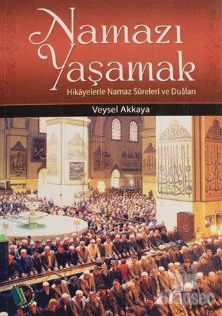 Namazı Yaşamak - Veysel Akkaya kitap kapağı