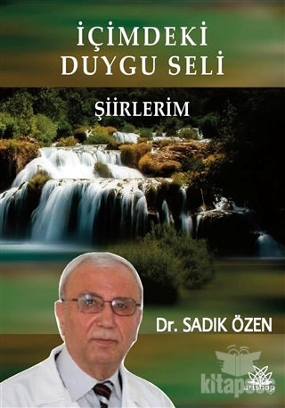İçimdeki Duygu Seli - Dr. Sadık Özen kitap kapağı