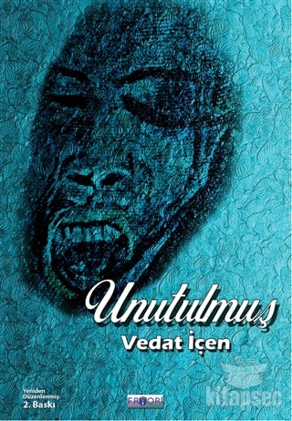 Unutulmuş - Vedat İçen kitap kapağı
