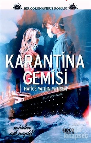 Karantina Gemisi - Hatice Yatkın Yetişen kitap kapağı
