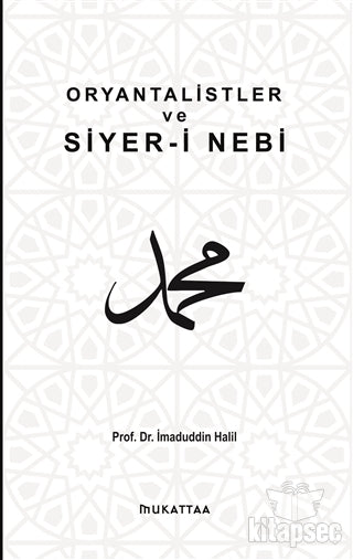 Oryantalistler ve Siyeri Nebi - İmadüddin Halil kitap kapağı