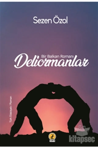 Deliormanlar - Sezen Özol kitap kapağı