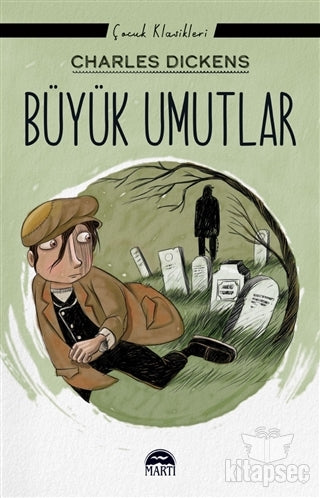 Büyük Umutlar Martı Çocuk Yayınları - Charles Dickens kitap kapağı