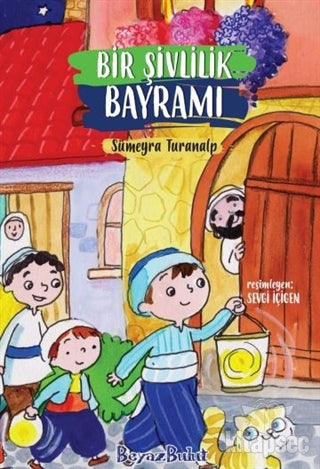 Bir Şivlilik Bayramı - Sümeyra Turanalp kitap kapağı