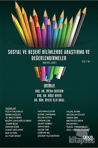 Sosyal ve Beşeri Bilimlerde Araştırma ve Değerlendirmeler Mayıs 2021 - Cilt 3 - Kolektif kitap kapağı