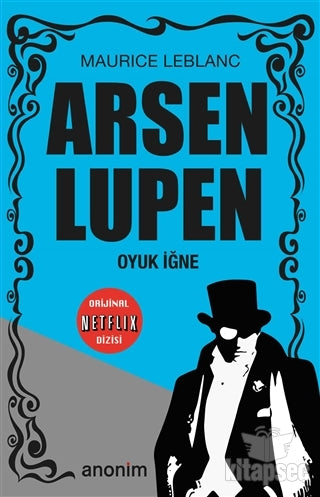 Oyuk İğne - Arsen Lüpen - Maurice Leblanc kitap kapağı