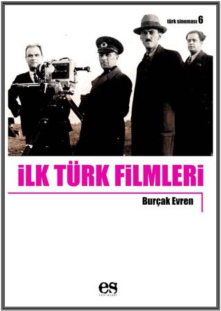 İlk Türk Filmleri | Es Yayınları (Ciltsiz) - Resim 1