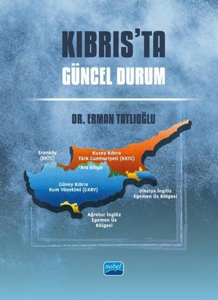 Kıbrıs'ta Güncel Durum | Nobel Akademik Yayıncılık (İnce Kapak) - Resim 1