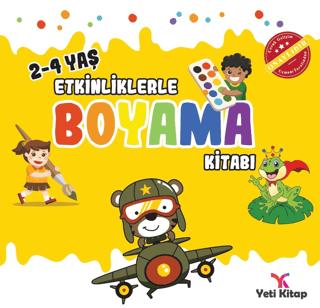 2 - 4 Yaş Etkinliklerle Boyama Kitabı 2 | Yeti Kitap (Ciltsiz) - Resim 1
