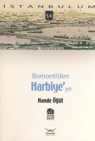 Bomonti’den Harbiye’ye