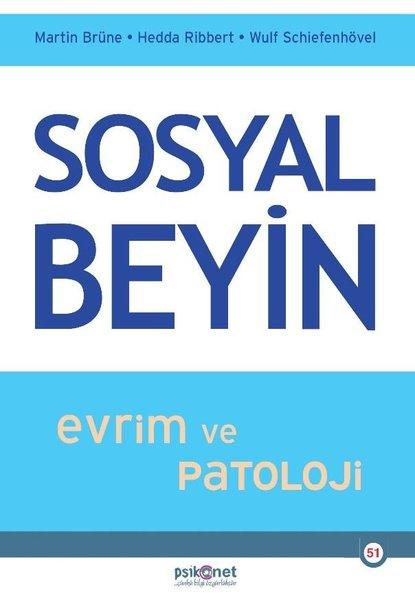 Sosyal Beyin - Evrim ve Patoloji | Psikonet (İnce Kapak) - Resim 1