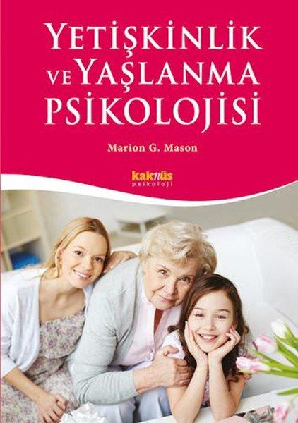 Yetişkinlik ve Yaşlanma Psikolojisi | Kaknüs Yayınları (İnce Kapak) - Resim 1