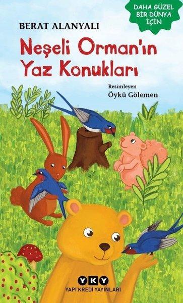 Neşeli Orman'ın Yaz Konukları | Yapı Kredi Yayınları (İnce Kapak) - Resim 1