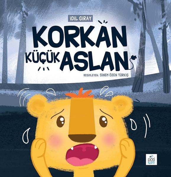 Korkan Küçük Aslan | Pötikare Yayınları (İnce Kapak) - Resim 1