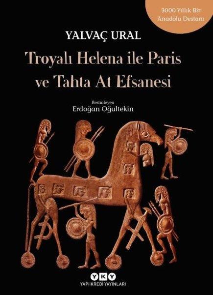 Troyalı Helena ile Paris ve Tahta At Efsanesi | Yapı Kredi Yayınları (İnce Kapak) - Resim 1