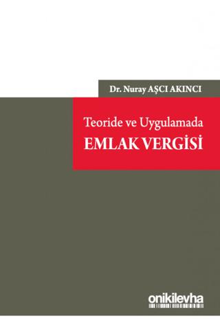 Teoride ve Uygulamada Emlak Vergisi | On İki Levha Yayınları (Ciltsiz) - Resim 1