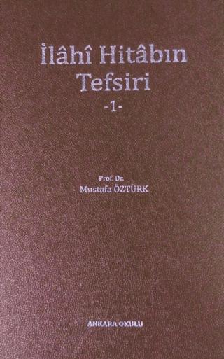 İlahi Hitabın Tefsiri - 1 | Ankara Okulu Yayınları (Ciltli) - Resim 1