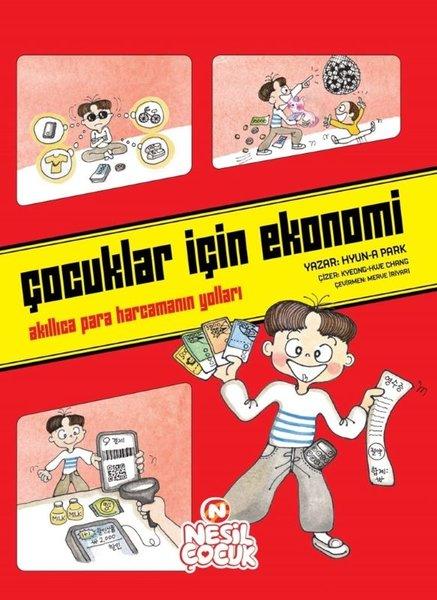 Çocuklar İçin Ekonomi Akıllıca Para Harcamanın Yolları | Nesil Çocuk Yayınları (İnce Kapak) - Resim 1