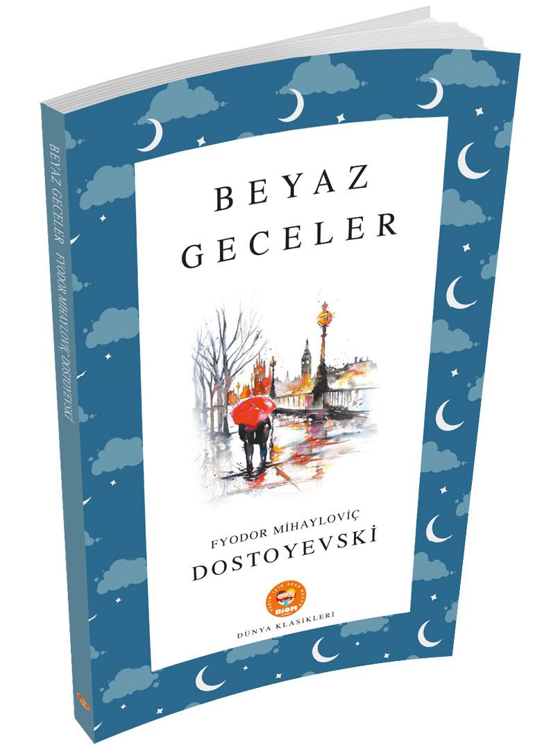Beyaz Geceler - Fyodor Mihayloviç Dostoyevski - Biom (Dünya Klasikleri) - Resim 1