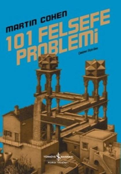 101 Felsefe Problemi | İş Bankası Kültür Yayınları - Modern Klasikler (İnce Kapak) - Resim 1