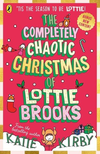 The Completely Chaotic Christmas of Lottie Brooks | Penguin Random House Children's UK (İnce Kapak) - Resim 1