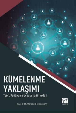 Kümelenme Yaklaşımı | Gazi Kitabevi (Ciltsiz) - Resim 1