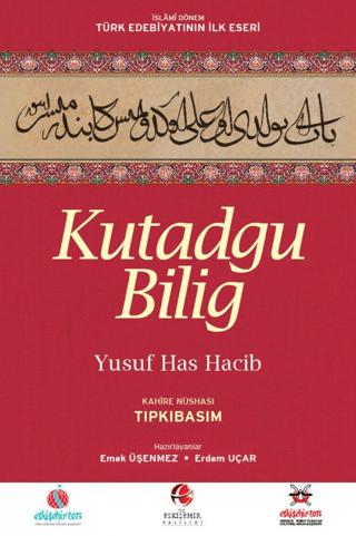 Kutadgu Bilig - Kahire Nüshası : Tıpkıbasım