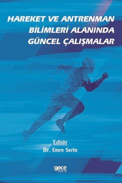 Hareket ve Antreman Bilimleri Alanında Güncel Çalışmalar | Gece Kitaplığı (İnce Kapak) - Resim 1