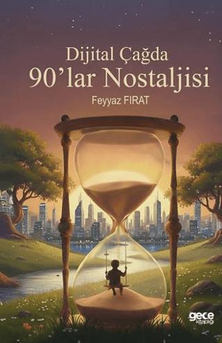 Dijital Çağda 90'lar Nostaljisi | Gece Kitaplığı (Ciltsiz) - Resim 1