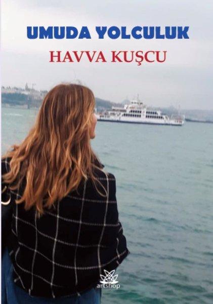 Umuda Yolculuk | Artshop Yayıncılık (İnce Kapak) - Resim 1