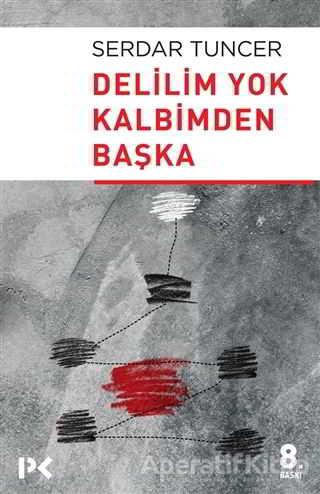Delilim Yok Kalbimden Başka - Serdar Tuncer - Profil Kitap - Resim 1