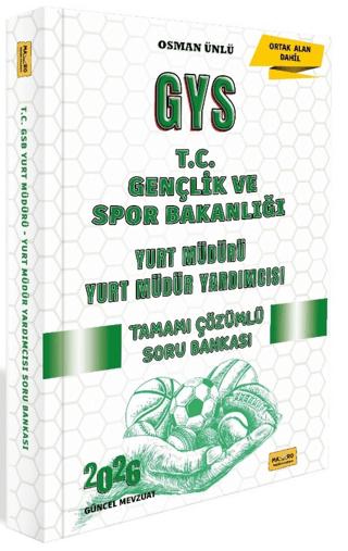 2026 T.C. Gençlik ve Spor Bakanlığı GYS Yurt Müdürü - Yurt Müdür Yardımcısı Tamamı Çözümlü Soru Bankası