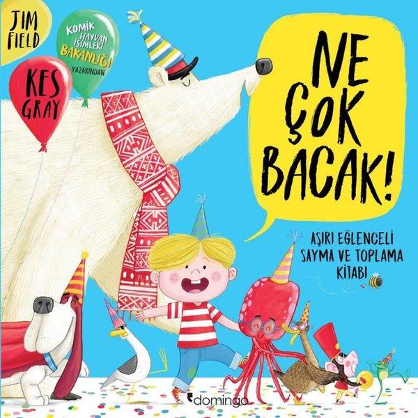 Ne Çok Bacak! Aşırı Eğlenceli Sayma ve Toplama Kitabı | Domingo Yayınevi (İnce Kapak) - Resim 1