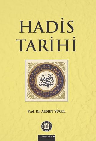 Hadis Tarihi | Marmara Üniversitesi İlahiyat Fakültesi Vakfı (Ciltsiz) - Resim 1