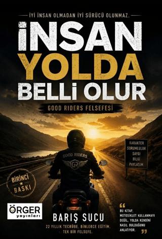 İnsan Yolda Belli Olur | Örger Yayınları (Ciltsiz) - Resim 1